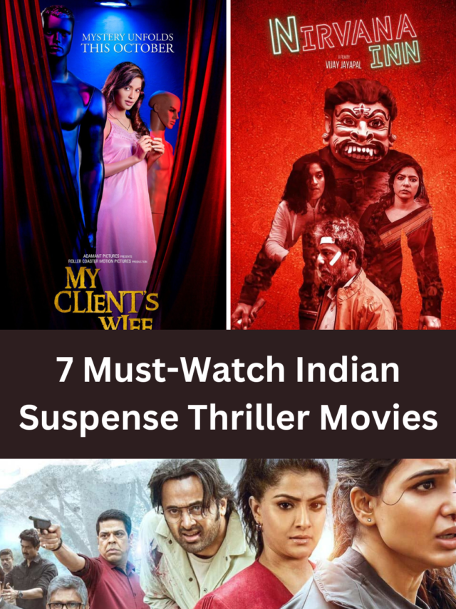 7 Must-Watch Indian Suspense Thriller Movies