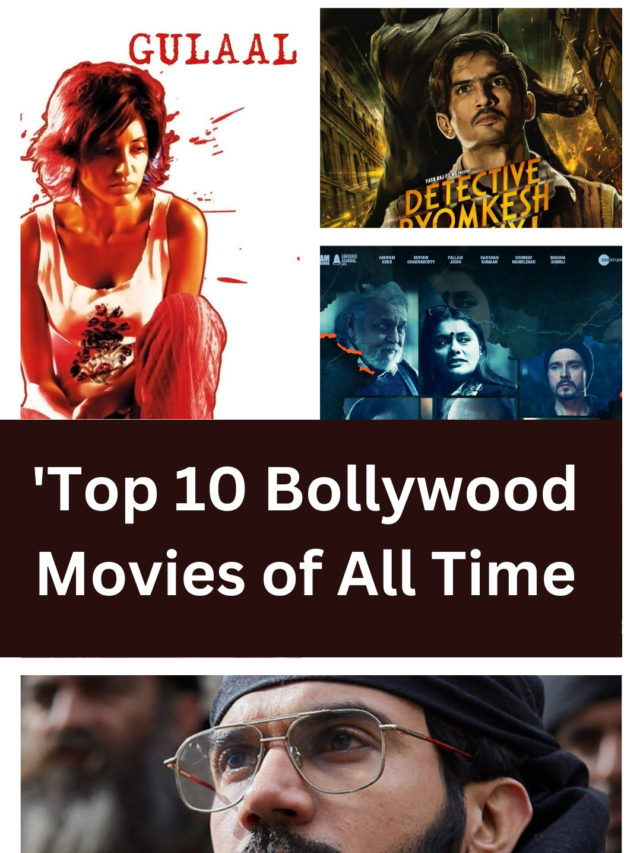 'Top 10 Bollywood Movies of All Time
